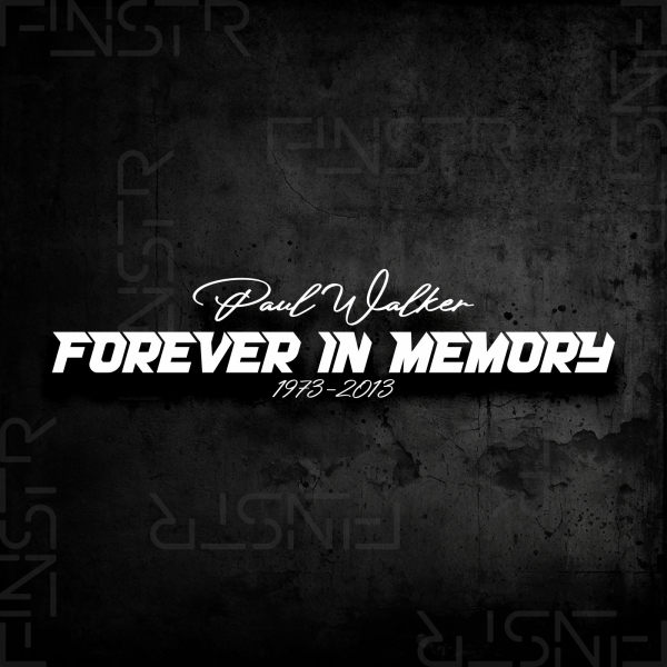 Forever in Memory V2 - Paul Walker - Sticker